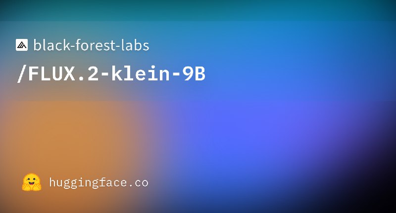 black-forest-labs/FLUX.2-klein-9B · Hugging Face