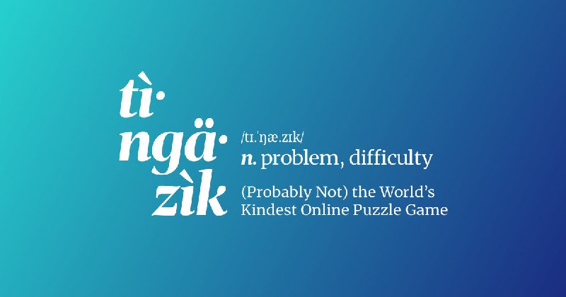 Tìngäzìk: yet another online puzzle game.Now available in ‘nohint’ difficulty.